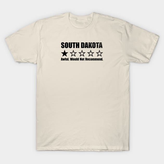 South Dakota One Star Review T-Shirt by Rad Love